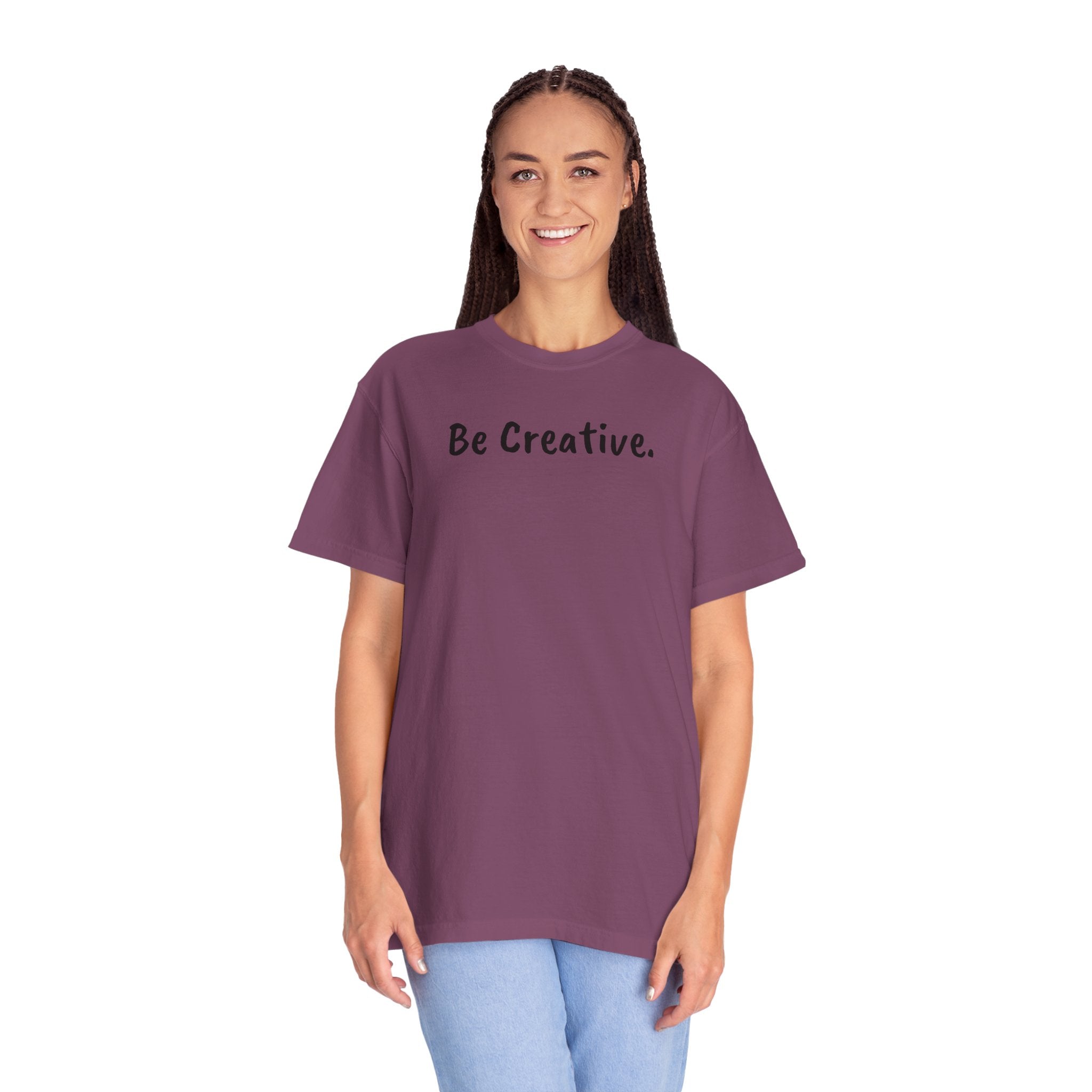 "Be Creative." Unisex T-Shirt