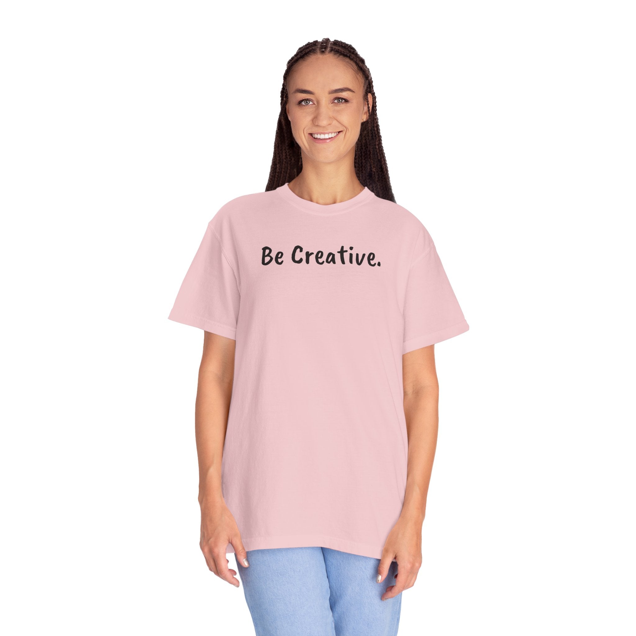 "Be Creative." Unisex T-Shirt