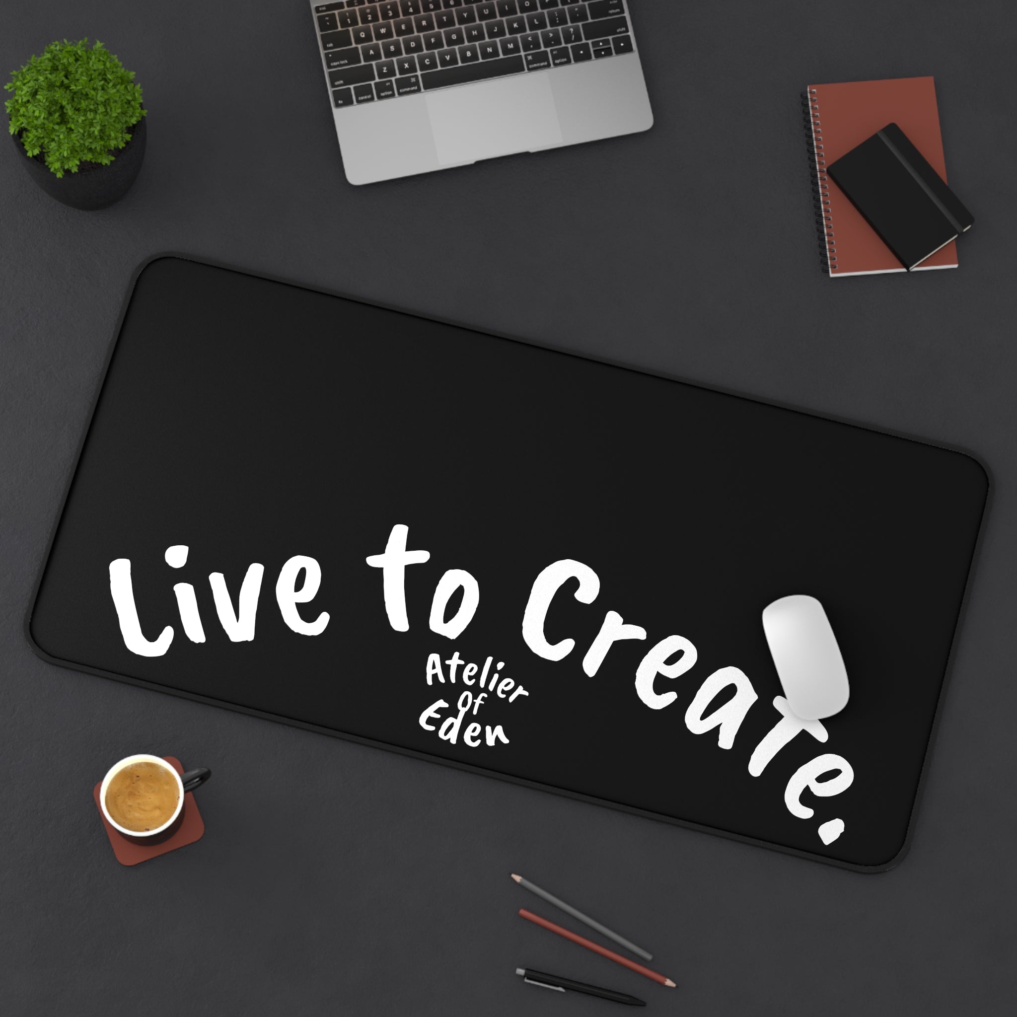 "Live to Create" Minimal Black Desk Mat for Artists & Creators