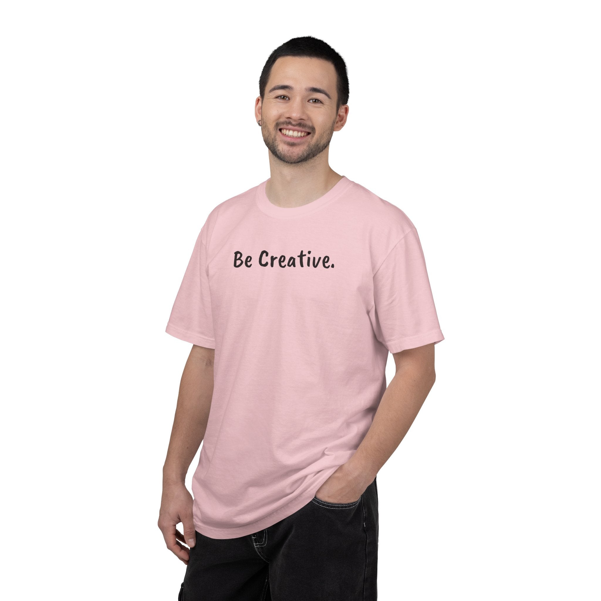 "Be Creative." Unisex T-Shirt