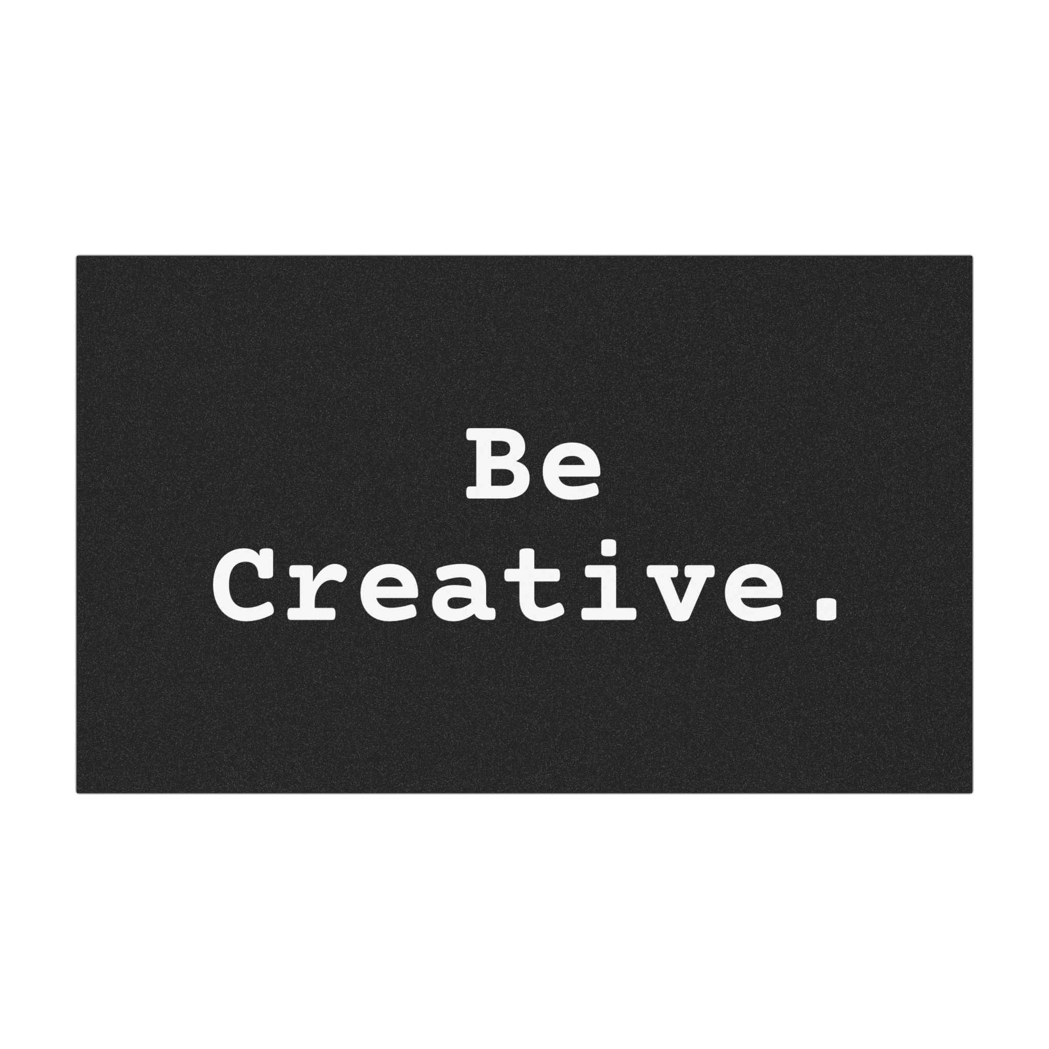 "Be Creative." Magnet Sticker