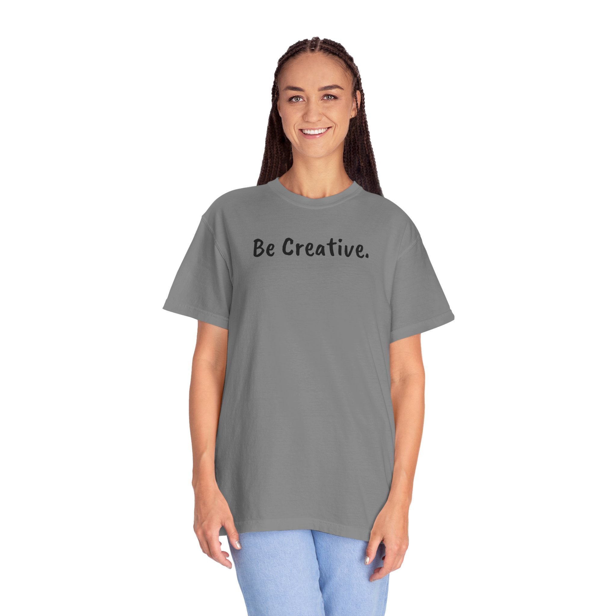 "Be Creative." Unisex T-Shirt