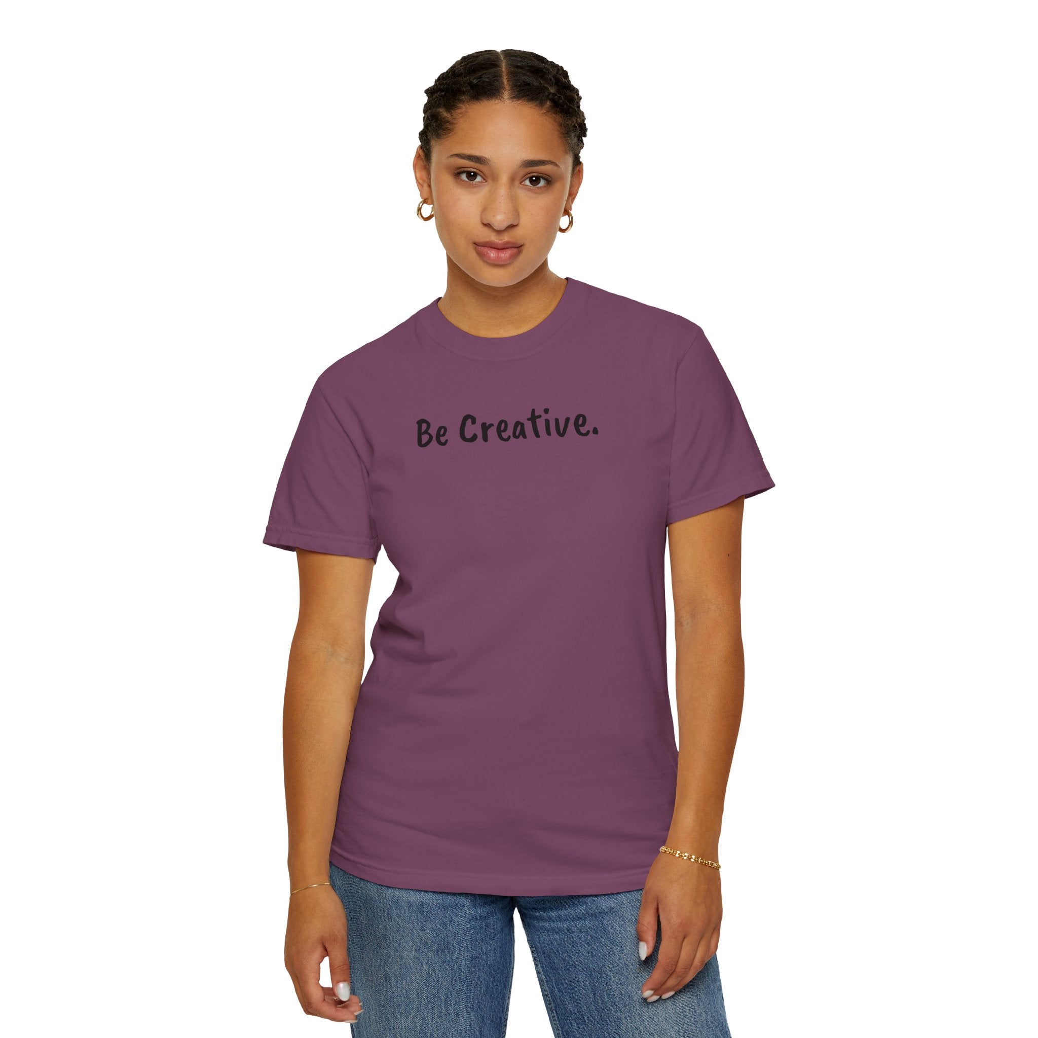 "Be Creative." Unisex T-Shirt